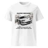 Funny Car Racing Humor for Car Dealers | Unisex organic cotton t-shirt