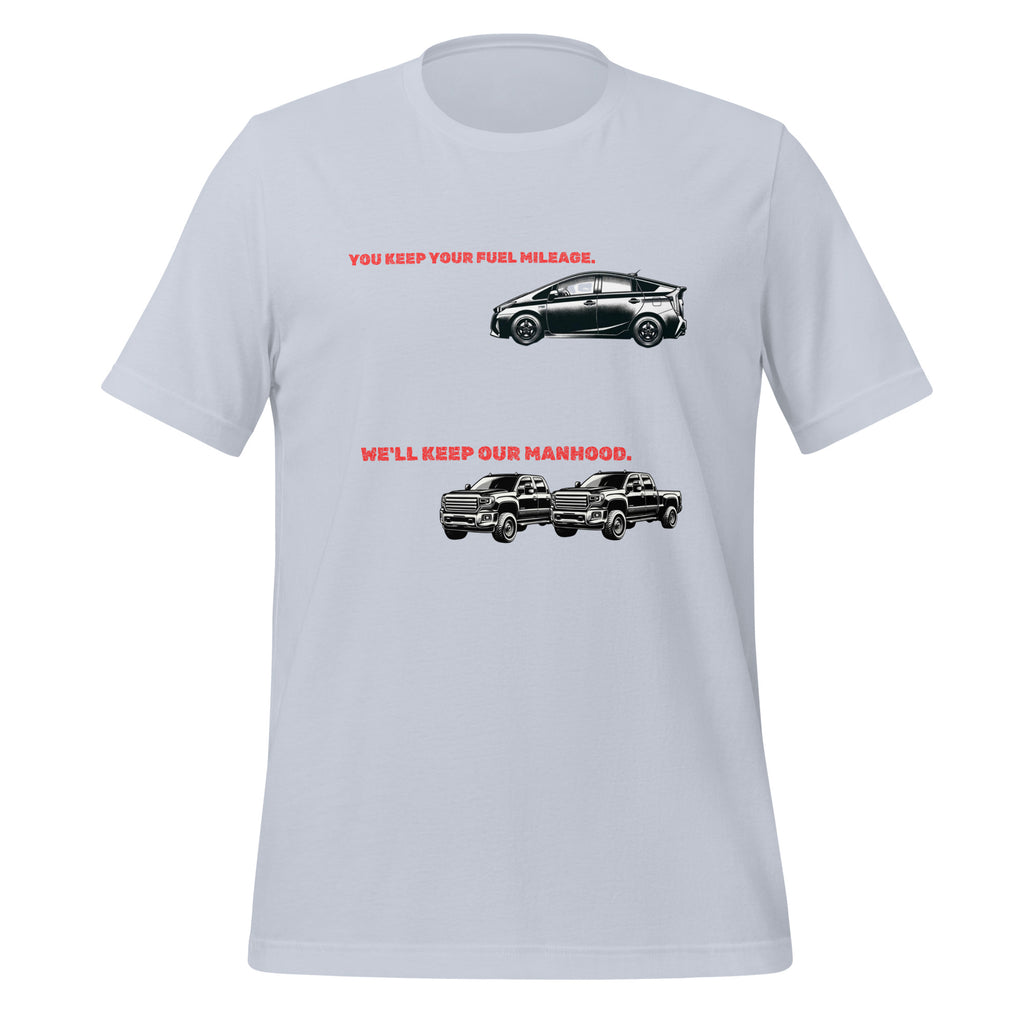 Hilarious Truck vs fuel efficient, Comparison Tee - Fuel Mileage vs. Manhood Joke Shirt